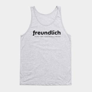 Freundlich Friendly German Definition Tank Top